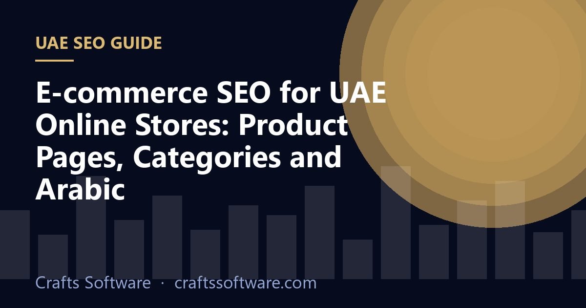 E-commerce SEO for UAE Online Stores: Product Pages, Categories and Arabic