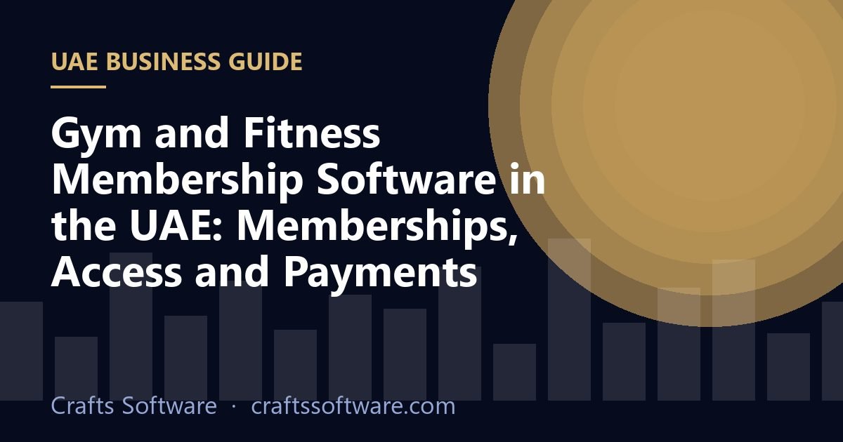 Gym and Fitness Membership Software in the UAE: Memberships, Access and Payments