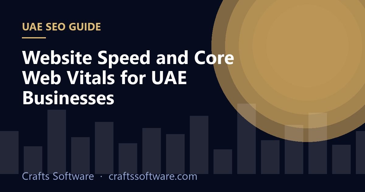 Website Speed and Core Web Vitals for UAE Businesses